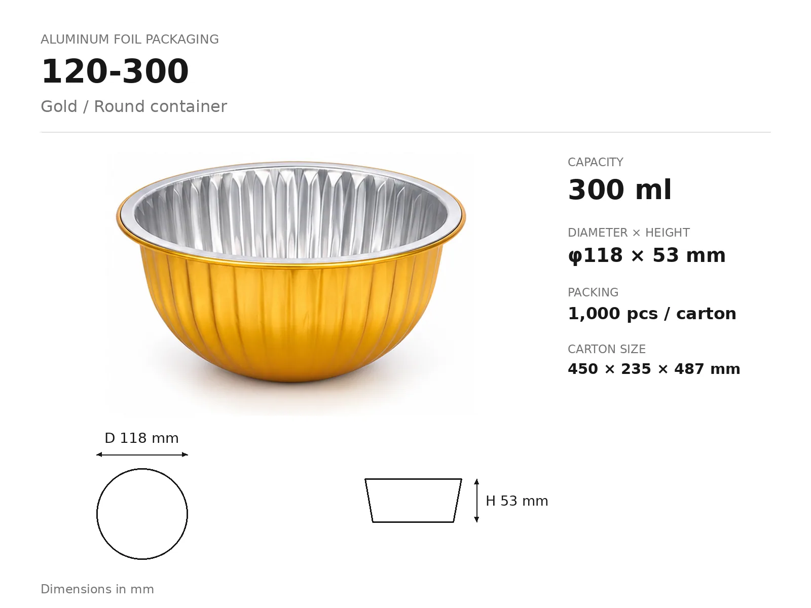 Gold Aluminum Foil Round Container 120-300 (300 ml) dimensions and packing