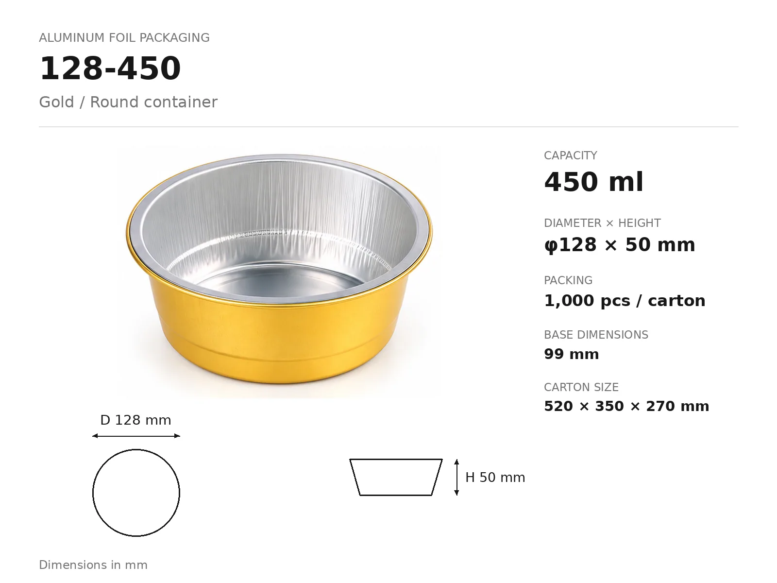 Gold Aluminum Foil Round Container 128-450 (450 ml) dimensions and packing