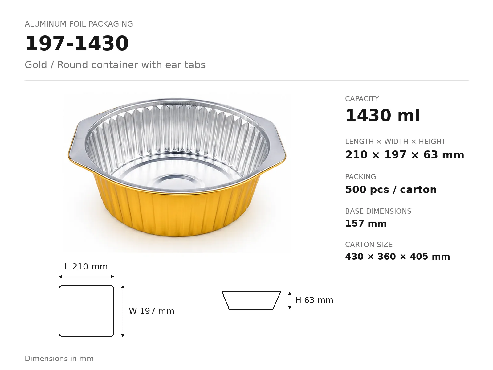 Gold Aluminum Foil Round Container with Ear Tabs 197-1430 (1430 ml) dimensions and packing