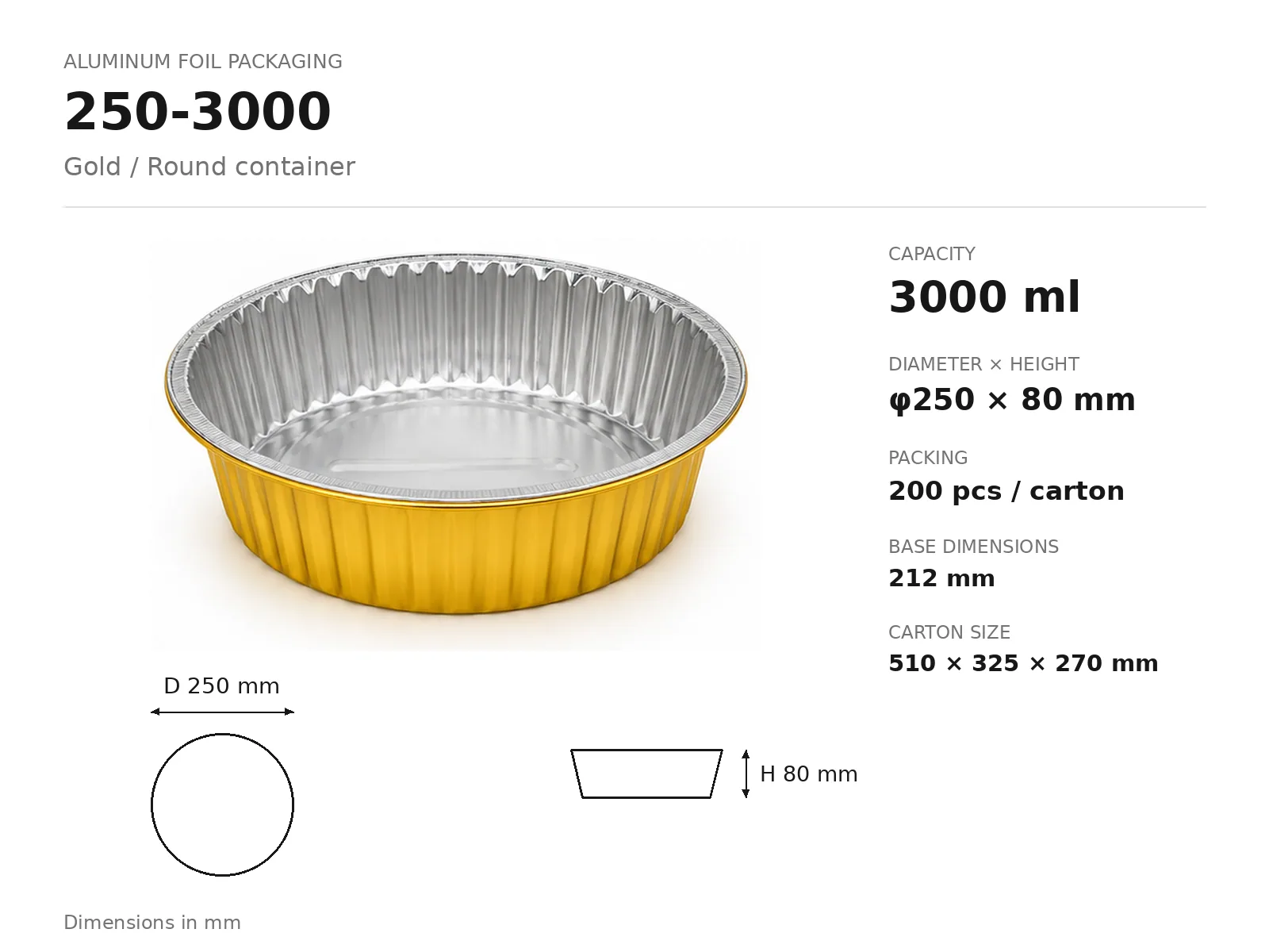 Gold Aluminum Foil Round Container 250-3000 (3000 ml) dimensions and packing