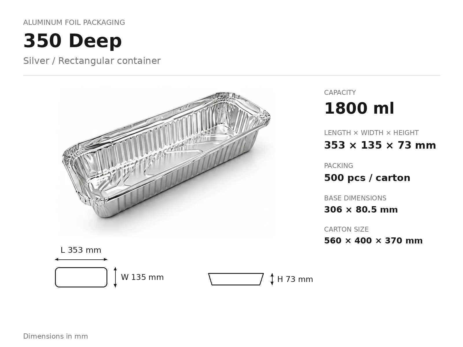 Silver Aluminum Foil Rectangular Container 350 Deep (1800 ml) dimensions and packing