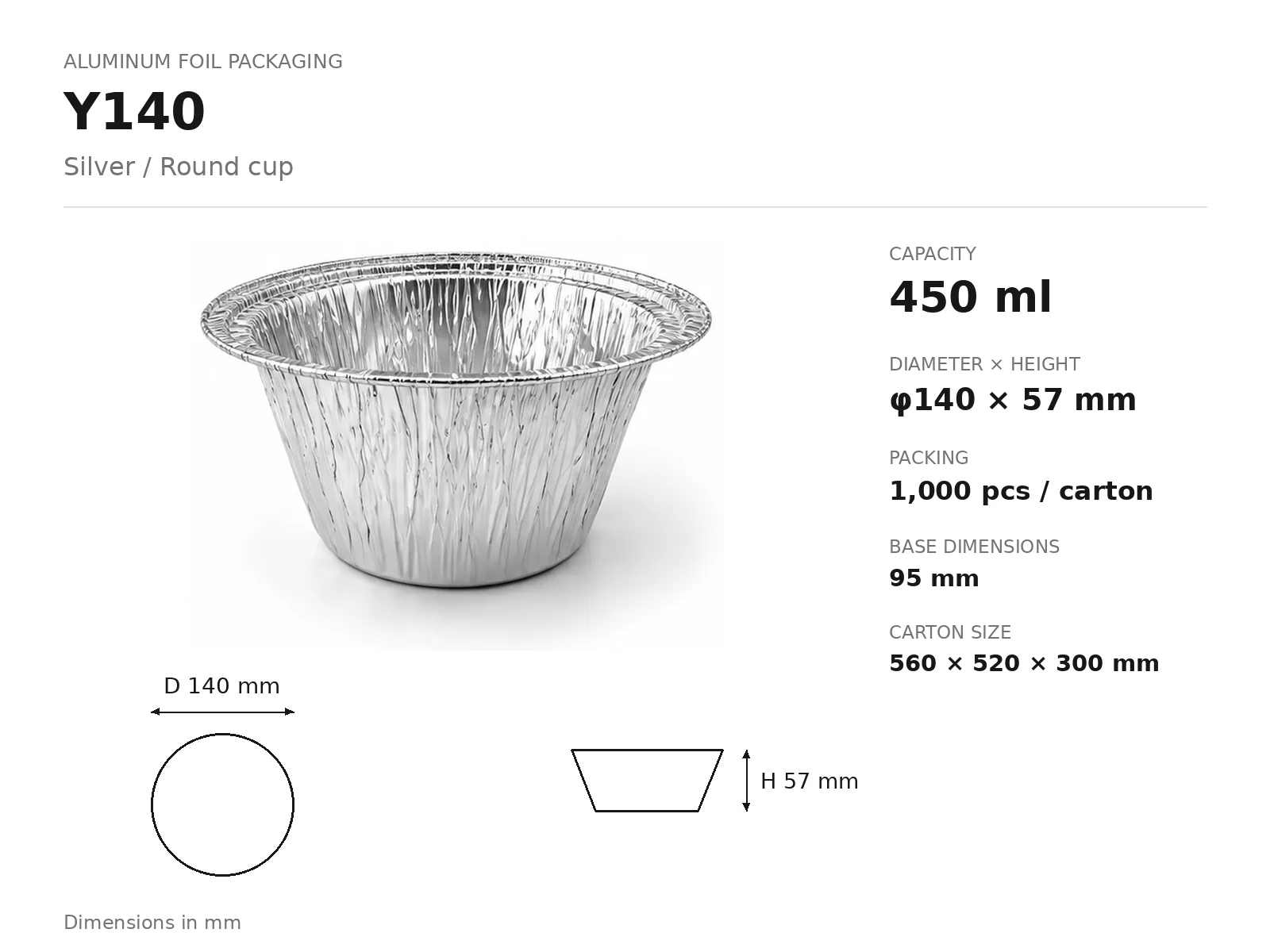 Silver Aluminum Foil Round Cup Y140 (450 ml) dimensions and packing