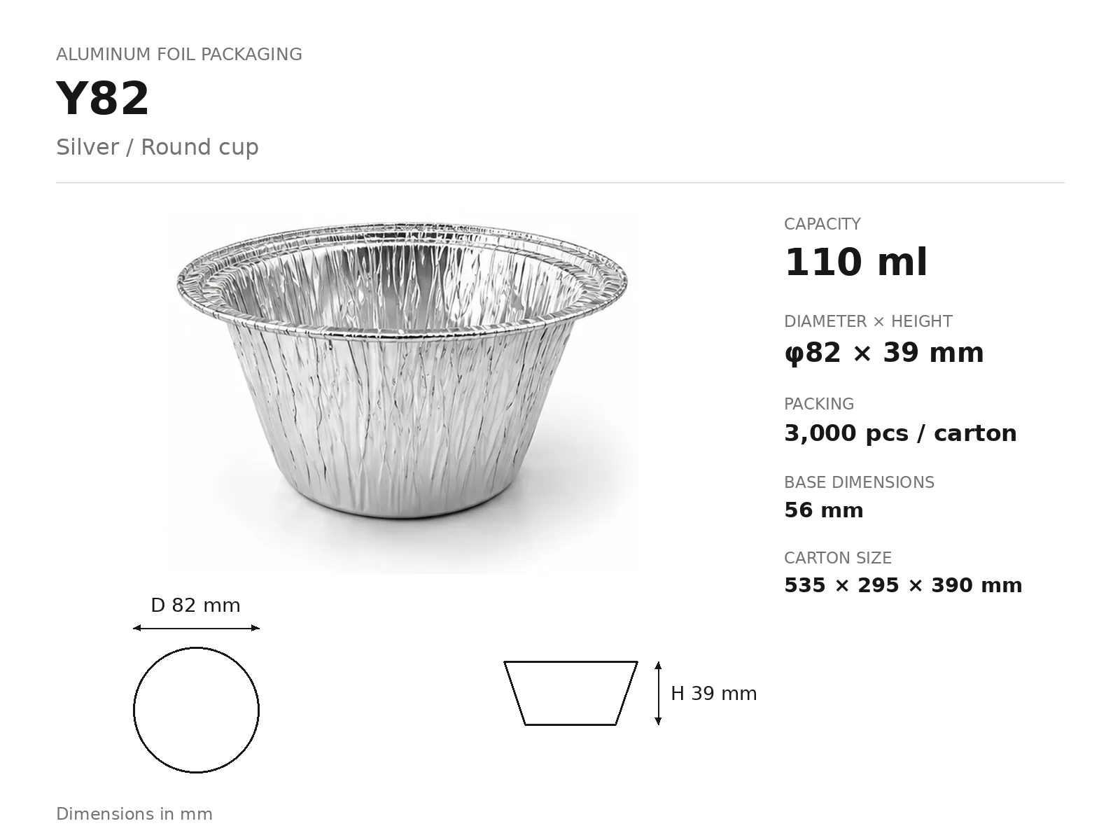 Silver Aluminum Foil Round Cup Y82 (110 ml) dimensions and packing